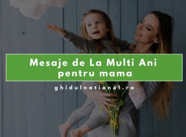 Mesaje de La Mulți Ani pentru mama