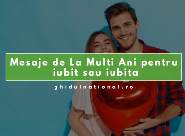 Mesaje de La Mulți Ani pentru iubit sau iubită